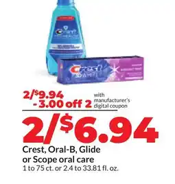 Hy-Vee Crest, Oral-B, Glide or Scope oral care offer