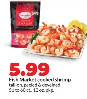 Hy-Vee Fish Market cooked shrimp offer