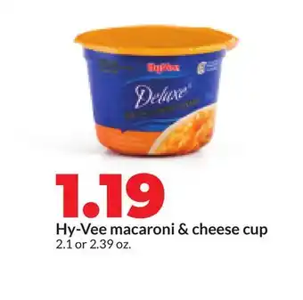 Hy-Vee Hy-Vee macaroni & cheese cup offer