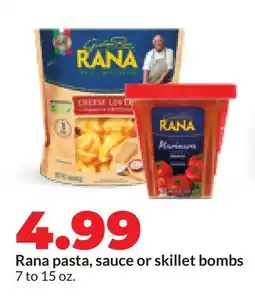 Hy-Vee Rana pasta, sauce or skillet bombs offer