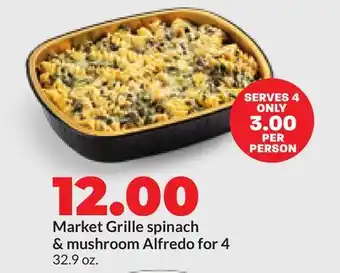 Hy-Vee Market Grille spinach & mushroom Alfredo for 4 offer