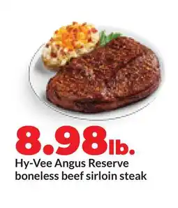 Hy-Vee Hy-Vee Angus Reserve boneless beef sirloin steak offer