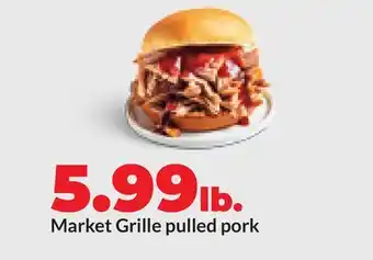 Hy-Vee Market Grille pulled pork offer