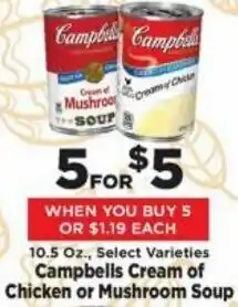 IGA Campbells Cream Of Chicken Or Mushroom Soup offer