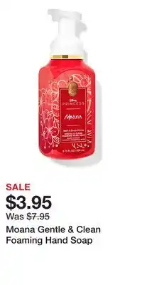 Bath & Body Works Moana Gentle & Clean Foaming Hand Soap offer