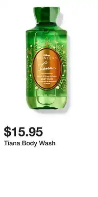 Bath & Body Works Tiana Body Wash offer