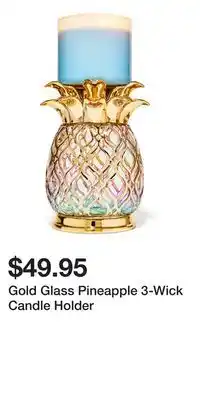 Bath & Body Works Gold Glass Pineapple 3-Wick Candle Holder offer