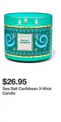 Bath & Body Works Sea Salt Caribbean 3-Wick Candle offer