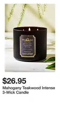 Bath & Body Works Mahogany Teakwood Intense 3-Wick Candle offer