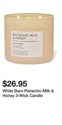 Bath & Body Works White Barn Pistachio Milk & Honey 3-Wick Candle offer