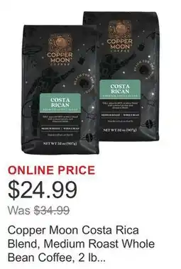 Costco Copper Moon Costa Rica Blend, Medium Roast Whole Bean Coffee, 2 lb Bags, 2-Pack offer