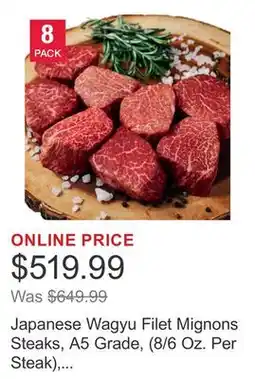 Costco Japanese Wagyu Filet Mignons Steaks, A5 Grade, (8/6 Oz. Per Steak), 8 Total Packs, 3 Lbs. Total offer