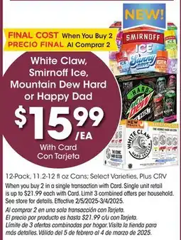 Ralphs White Claw, Smirnoff Ice, Mountain Dew Hard or Happy Dad offer