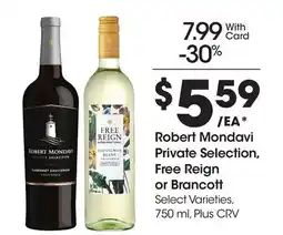 Ralphs Robert Mondavi Private Selection, Free Reign or Brancott offer