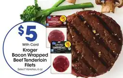 Ralphs Kroger Bacon Wrapped Beef Tenderloin Filets offer