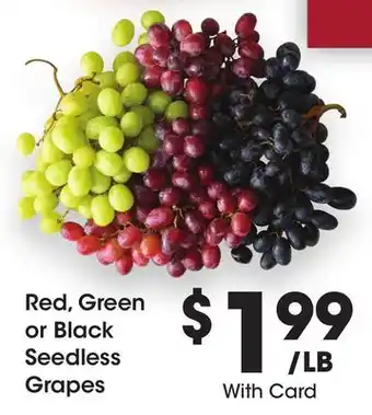 Ralphs Red, Green or Black Seedless Grapes offer