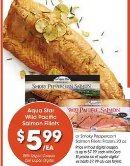 Ralphs Aqua Star Wild Pacific Salmon Fillets offer