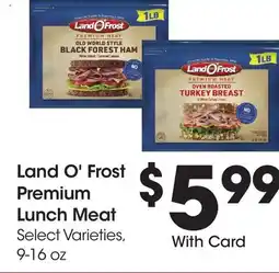 Ralphs Land O' Frost Premium Lunch Meat offer