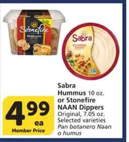 Vons Sabra Hummus 10 oz. or Stonefire NAAN Dippers Original, 7.05 oz offer