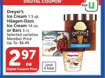 Vons Dreyer's Ice Cream 1.5 qt. Häagen-Dazs Ice Cream 14 oz. or Bars 3 ct offer