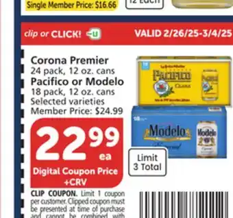 Vons Corona Premier 24 pack, 12 oz. cans Pacifico or Modelo 18 pack, 12 oz. cans offer