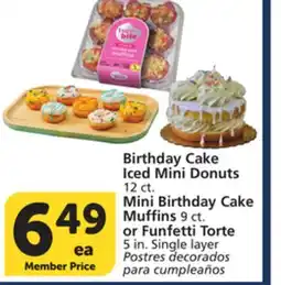 Vons Birthday Cake Iced Mini Donuts 12 ct. Mini Birthday Cake Muffins 9 ct. or Funfetti Torte 5 in offer