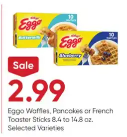 Stater Bros Eggo Waffles, Pancakes or French Toaster Sticks offer