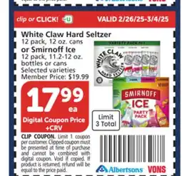 Vons White Claw Hard Seltzer 12 pack, 12 oz. cans or Smirnoff Ice 12 pack, 11.2-12 oz offer