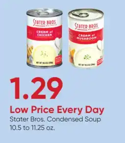 Stater Bros Stater Bros. Condensed Soup offer