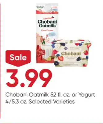 Stater Bros Chobani Oatmilk 52 fl. oz. or Yogurt 4/5.3 oz offer