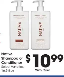 Ralphs Native Shampoo or Conditioner offer