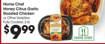 Ralphs Home Chef Honey Citrus Garlic Roasted Chicken offer