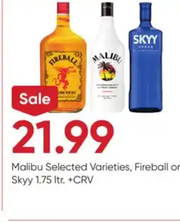 Stater Bros Malibu, Fireball or Skyy offer