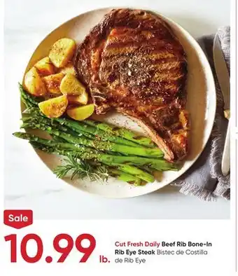 Stater Bros Cut Fresh Daily Beef Rib Bone-In Rib Eye Steak offer