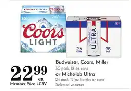 Pavilions Budweiser, Coors, Miller 30 pack, 12 oz. cans or Michelob Ultra 24 pack, 12 oz. bottles or cans offer