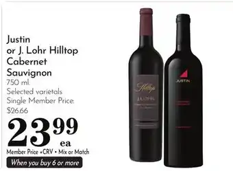 Pavilions Justin or J. Lohr Hilltop Cabernet Sauvignon offer