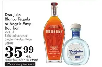 Pavilions Don Julio Blanco Tequila or Angels Envy Bourbon offer