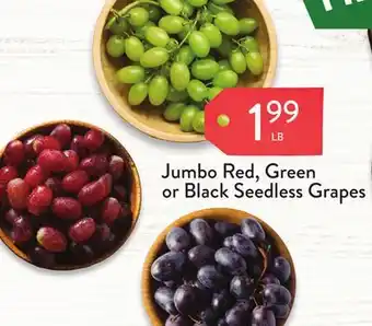 Fresh Thyme Jumbo Red, Green or Black Seedless Grapes offer