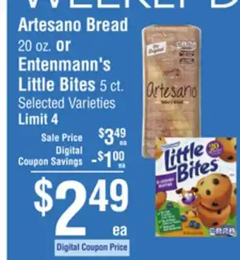 Smart & Final Artesano Bread 20 oz. or Entenmann's Little Bites 5 ct offer