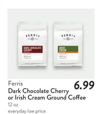 Fresh Thyme Ferris Dark Chocolate Cherry or Irish Cream Ground Coffee offer