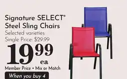 Pavilions Signature SELECT Steel Sling Chairs offer