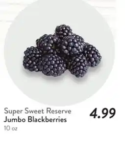 Fresh Thyme Super Sweet Reserve Jumbo Blackberries offer