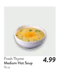 Fresh Thyme Fresh Thyme Medium Hot Soup offer