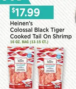 Heinen's Heinen's Colossal Black Tiger Cooked Tail On Shrimp offer