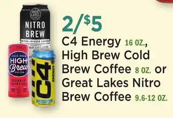 Heinen's C4 Energy 16 OZ., High Brew Cold Brew Coffee 8 OZ. or Great Lakes Nitro Brew Coffee 9.6-12 OZ offer