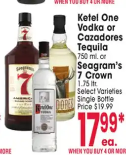 Jewel-Osco Ketel One Vodka or Cazadores Tequila 750 ml. or Seagram's 7 Crown 1.75 ltr offer