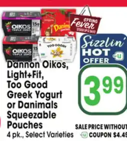 Jewel-Osco Dannon Oikos, Light+Fit, Too Good Greek Yogurt or Danimals Squeezable Pouches offer