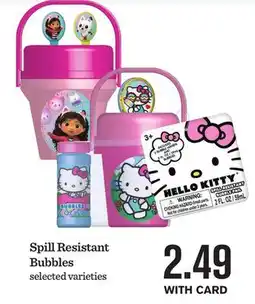 Mariano's Spill Resistant Bubbles offer