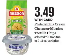 Mariano's Philadelphia Cream Cheese or Mission Tortilla Chips offer