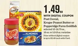 Mariano's Post Cereal, Kroger Peanut Butter or Pepperidge Farm Goldfish offer